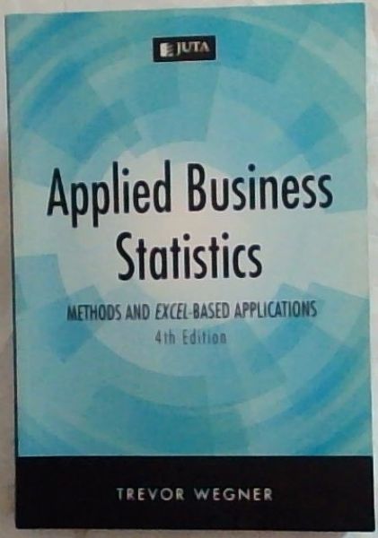 Applied Business Statistics. 4th Edition