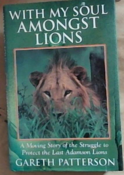 With My Soul Amongst Lions