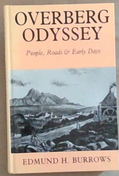 Overberg Odyssey: People, roads and early days