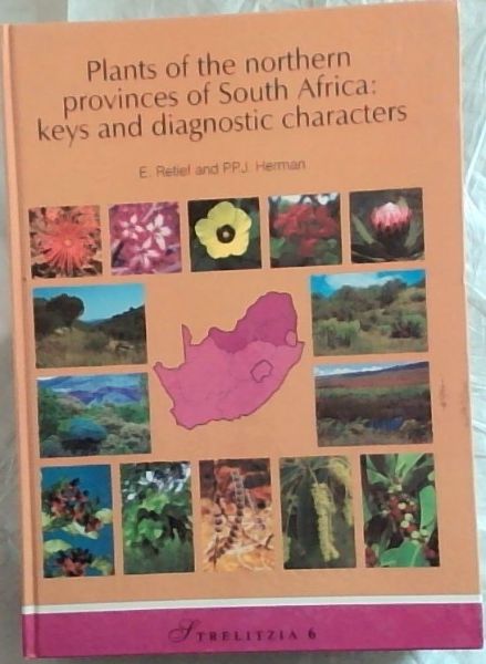 Image for Plants of the Northern Provinces of South Africa: Keys and Diagnostic Characters Plants of the Northern Provinces of South Africa: Keys and Diagnostic Characters