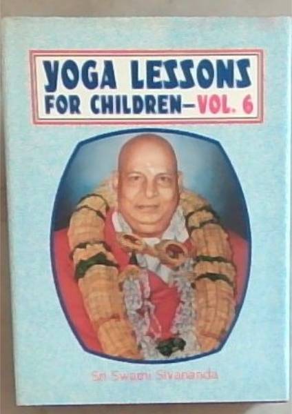 Yoga Lessons for Children Volume 6