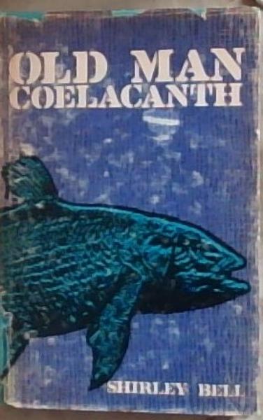 Old Man Coelacanth