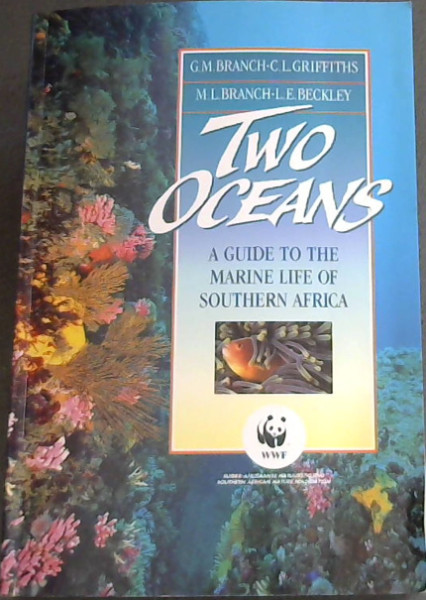 Two Oceans: A Guide to the Marine Life of Southern Africa