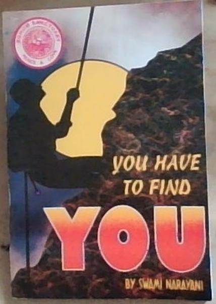 Image for You Have to Find You You Have to Find You