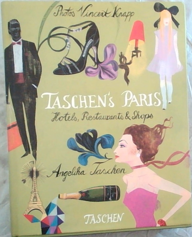 Taschen's Paris: Hotels, Restaurants & Shops (JUMBO) (German, English and  French Edition)