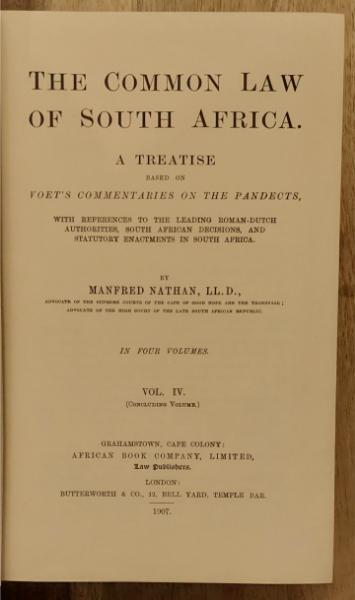 The Common Law of South Africa: A Treatise based on Voet's Commentaries on the Pandects (Volume 4)