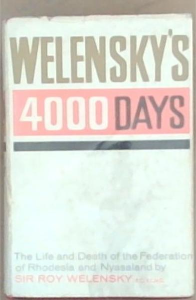 Welensky's 4000 Days