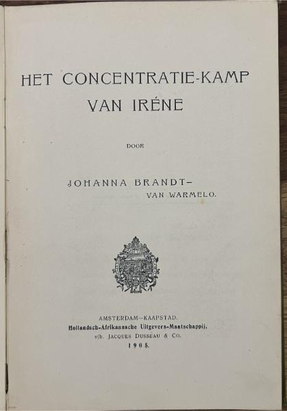 Het Concentratie-Kamp van Irene