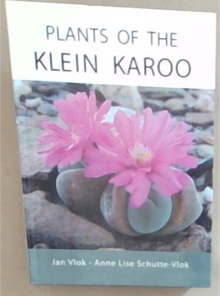 Plants of the Klein Karoo