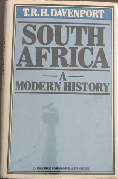 South Africa; A Modern History