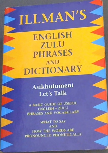 a-zulu-english-dictionary-with-notes-on-pronunciation-a-revised