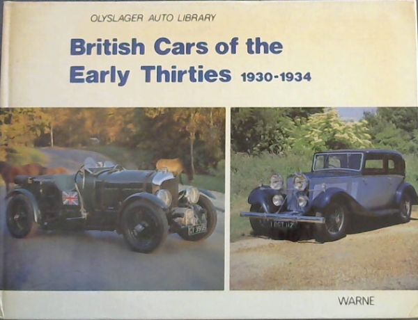 British Cars of the Early Thirties 1930-1934 (Olyslager Auto Library)