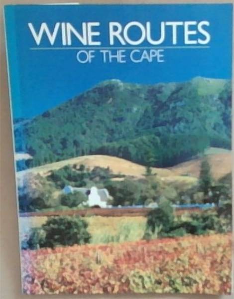Wine Routes of the Cape