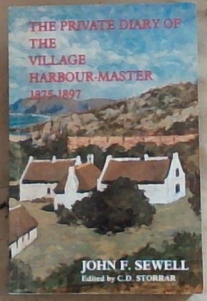 The Private Diary of the Village Harbour-Master 1875 - 1897
