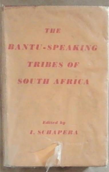 The Bantu-Speaking Tribes Of South Africa (An Ethnographical Survey)