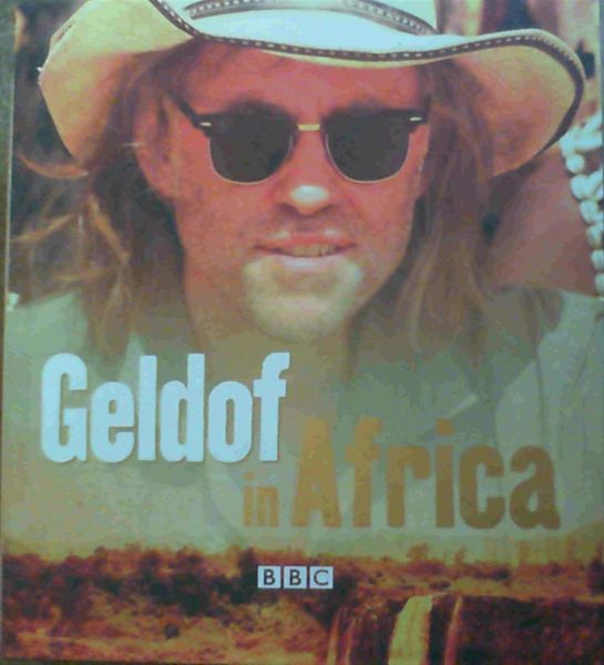 Geldof In Africa