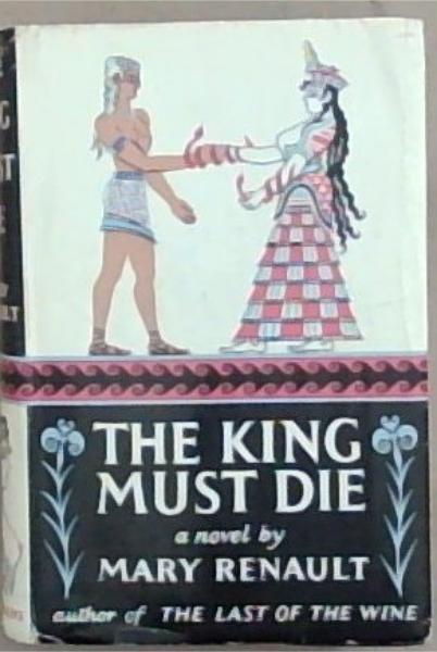 The King Must Die
