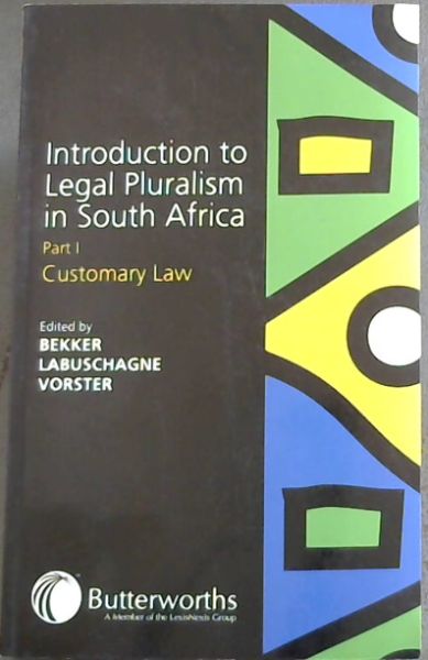 introduction-to-legal-pluralism-in-south-africa-part-1-customary-law