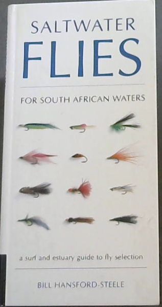 SALTWATER FLIES FOR SOUTH AFRICAN WATERS - a surf and estuary guide to fly  selection