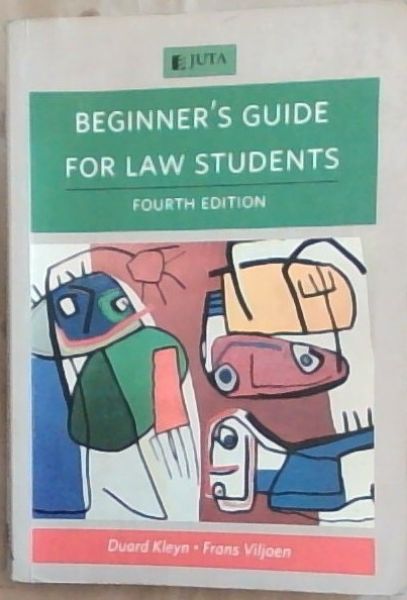 Beginner's Guide For Law Students - FOURTH EDITION