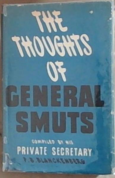 The Thoughts Of General Smuts