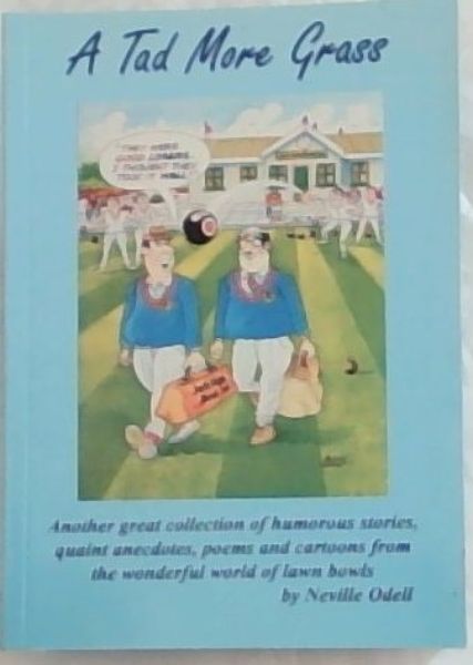 A Tad More Grass: Another great collection of humorous stories, quaint ...