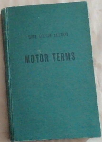 Motor Terms / Motorterme : South African Railways / Suid-Afrikaanse ...