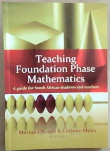 Teaching Foundation Phase Mathematics: A Guide for South African ...