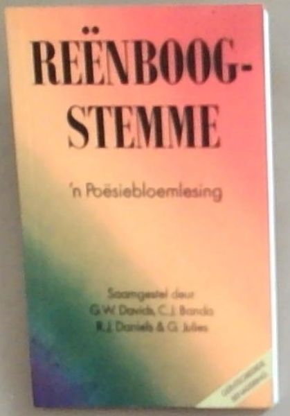 Reenboogstemme: 'n Poesiebloemlesing