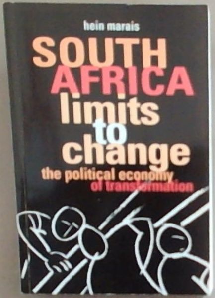 South Africa, limits to change: The political economy of transformation