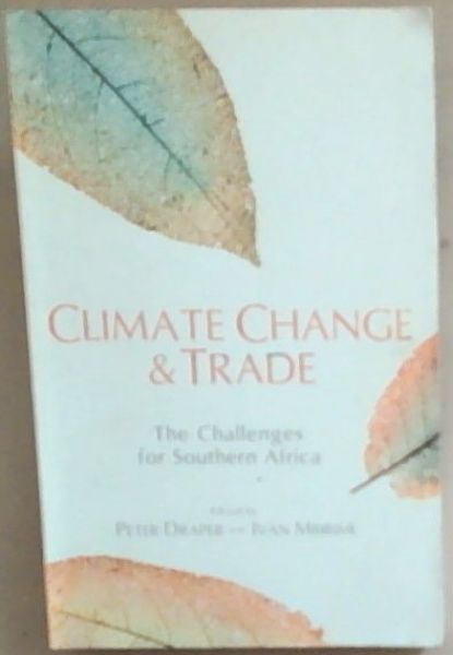 Climate Change and Trade: The Challenges for Southern Africa