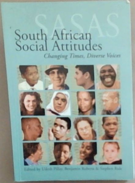 South African Social Attitudes: Changing Times, Diverse Voices