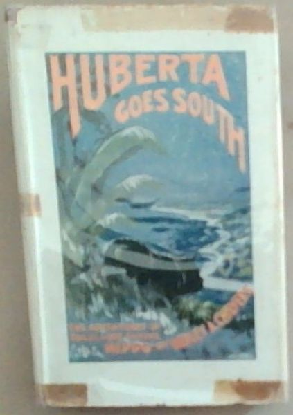 Huberta Goes South; A Record of the Lone Trek of the Celebrated Zululand Hippopotamus 1928-1931