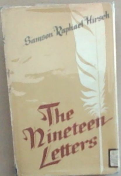 The Nineteen Letters On Judaism (The Torah Classics Library)