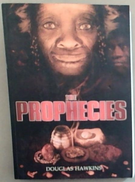 The Prophecies (Signed by the author Douglas Hawking)