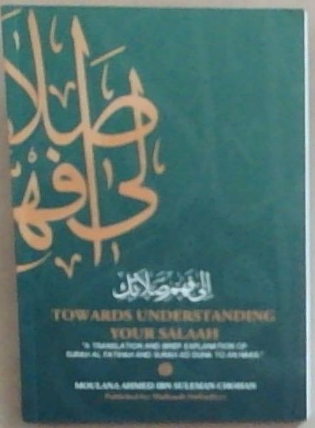 Towards Understanding Your Salaah: 