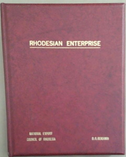 Rhodesian Enterprise: Seven Volumes bound together (Volume 1-7 only)