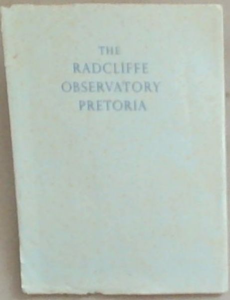 The Radcliffe Obsernatory Pretoria