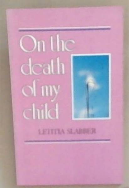 Image for On the Death of My Child On the Death of My Child