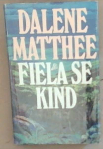 Fiela Se Kind (Afrikaans Edition)