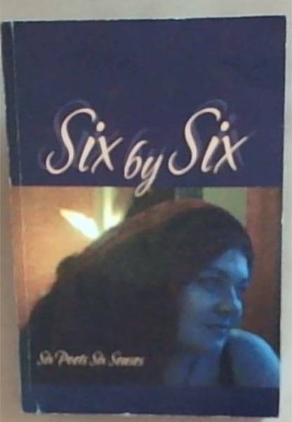 Six by Six - Six Poets Six Senses