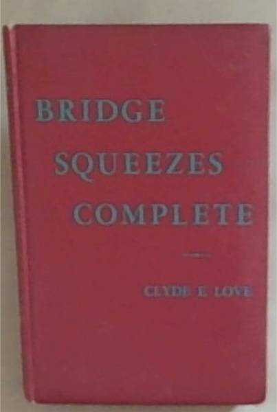 Bridge Squeezes Complete