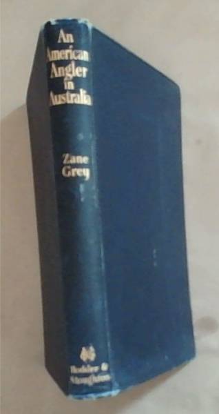 Image for An American Angler In Australia An American Angler In Australia