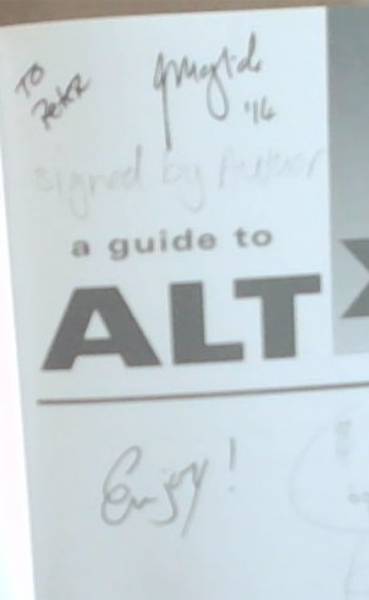 A guide to ALT X : Listing South Africa's Alternative Stock Exchange: Signed by the Author Jacques Magliolo