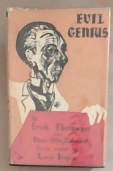 Evil Genius: The Story of Joseph Goebbels