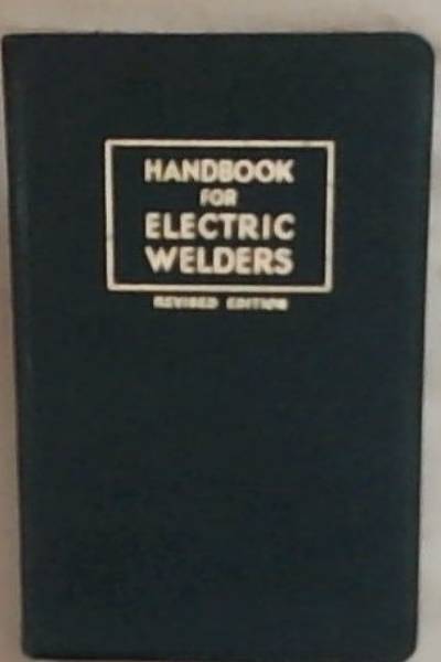 Handbook For Electric Welders