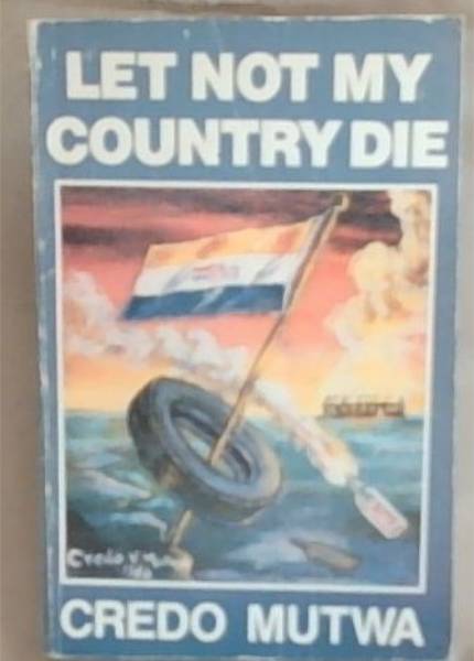 Let Not My Country Die
