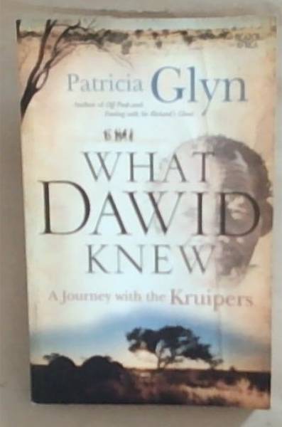 What Dawid knew (A journey with the Kruipers)