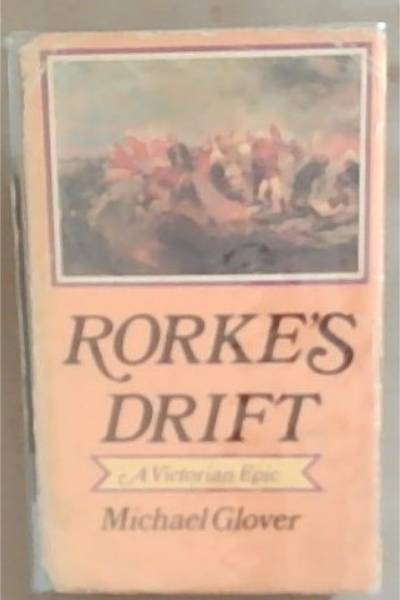 Rorke's Drift: A Victorian Epic
