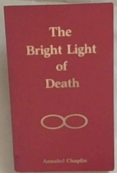 The Bright Light of Death